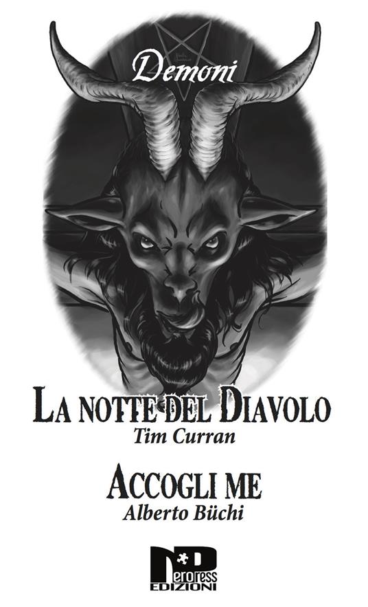 Demoni. Accogli me. La notte del diavolo - Alberto Büchi,Tim Curran - copertina