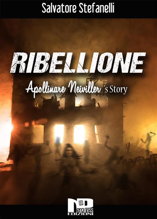 Ribellione - Salvatore Stefanelli - ebook