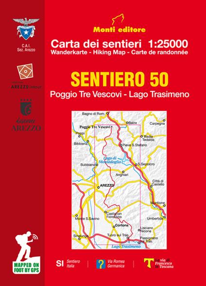 Sentiero 50. Poggio tre vescovi. Lago Trasimeno. Carta dei sentieri 1:25.000. Ediz. italiana, inglese, francese e tedesca - Raffaele Monti - copertina