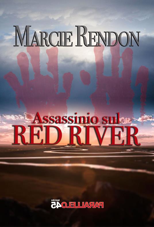 Assassinio sul Red River - Marcie Rendon - copertina