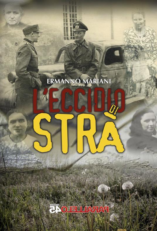 L' eccidio di Strà - Ermanno Mariani - copertina