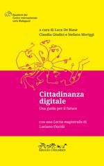 Cittadinanza digitale. Una guida per il futuro