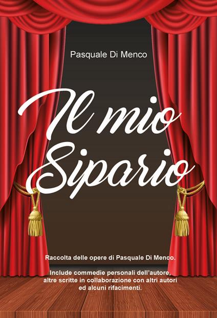 Il mio sipario - Pasquale Di Menco - copertina