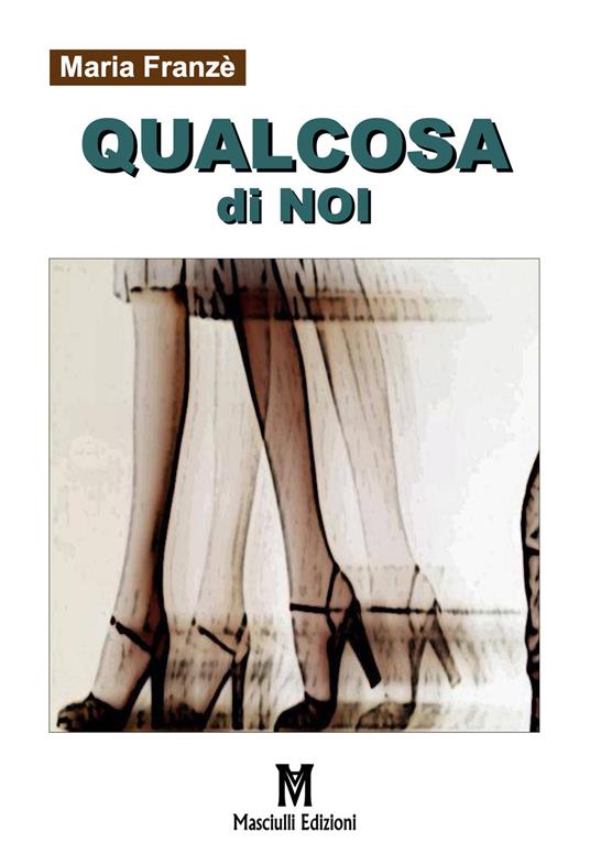 Qualcosa di noi - Maria Franzè - copertina