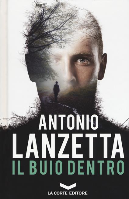 Il buio dentro - Antonio Lanzetta - copertina