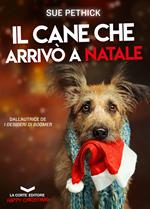 Il cane che arrivò a Natale