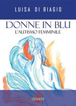 Donne in blu. L'autismo femminile