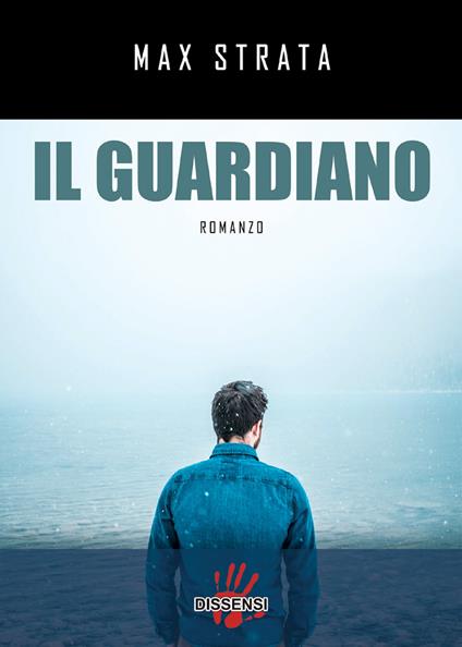 Il guardiano - Max Strata - copertina