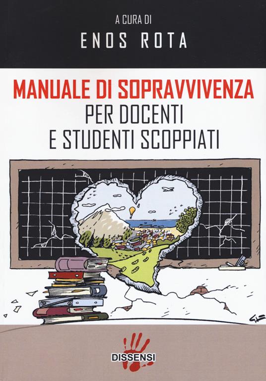 Manuale di sopravvivenza per docenti e studenti scoppiati - copertina