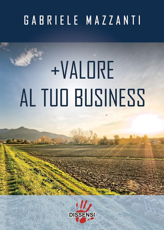 +Valore al tuo business - Gabriele Mazzanti - copertina