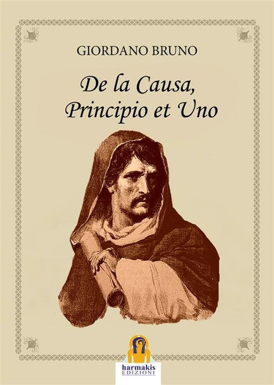 De la causa, principio et uno - Giordano Bruno - ebook