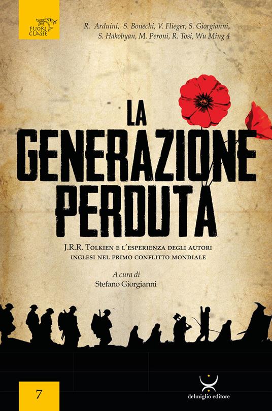 La generazione perduta. J.R.R. Tolkien e l'esperienza degli autori inglesi nel primo conflitto mondiale - 2