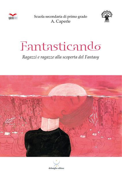 Fantasticando. Ragazzi e ragazze alla scoperta del fantasy - copertina