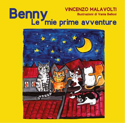 Benny. Le mie prime avventure - Vincenzo Malavolti - copertina