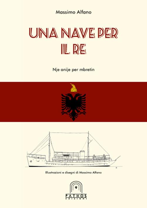 Una nave per il Re - Massimo Alfano - copertina