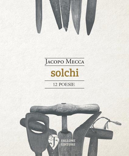 Solchi. Nuova ediz. - Jacopo Mecca - copertina
