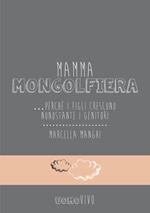 Mamma mongolfiera... perché i figli crescono nonostante i genitori