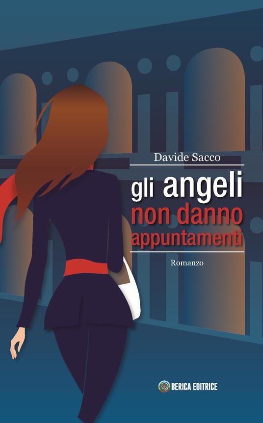 Gli angeli non danno appuntamenti - Davide Sacco - copertina