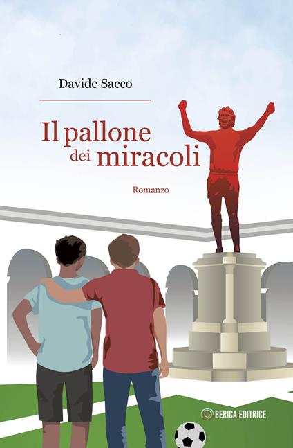 Il pallone dei miracoli - Davide Sacco - copertina