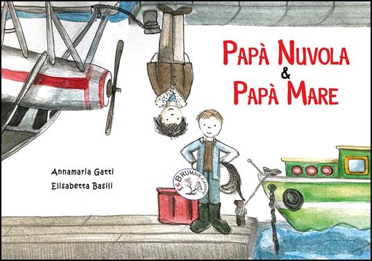  Papà Nuvola & papà Mare -  Elisabetta Maria Basili - copertina