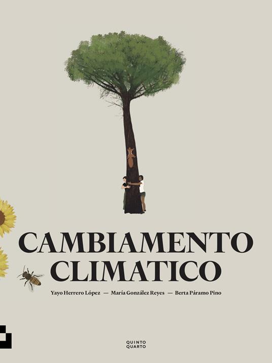 Cambiamento climatico. Ediz. a colori - Herrero Lòpez Yayo,Maria Gonzàlez Reyes - copertina