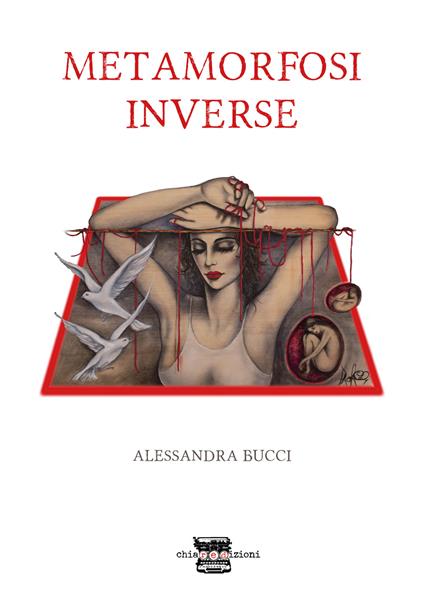 Metamorfosi inverse - Alessandra Bucci - copertina