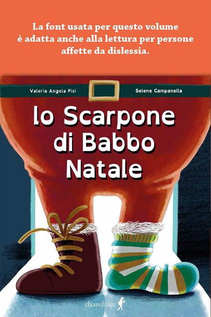 Lo scarpone di Babbo Natale. Ediz. illustrata - Valeria Angela Pisi - copertina