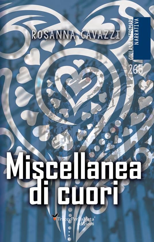 Miscellanea di cuori - Rosanna Cavazzi - copertina