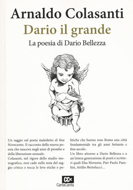 Dario il grande. La poesia di Dario Bellezza - Arnaldo Colasanti - copertina