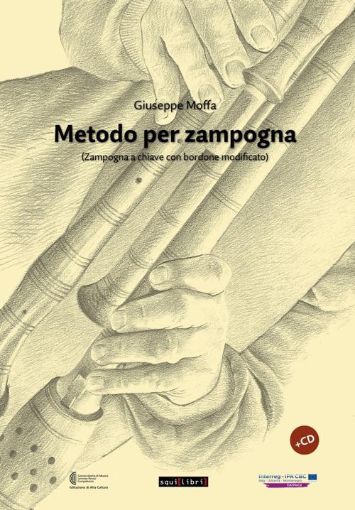 Metodo per zampogna. (Zampogna a chiave con bordone modificato). Con CD-Audio - Giuseppe Moffa - copertina