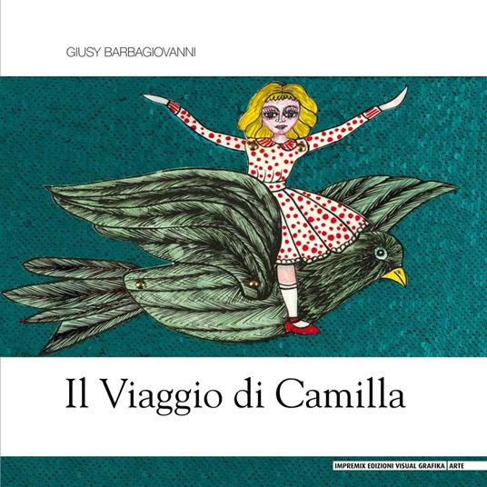 Il viaggio di Camilla - Giusy Barbagiovanni - copertina