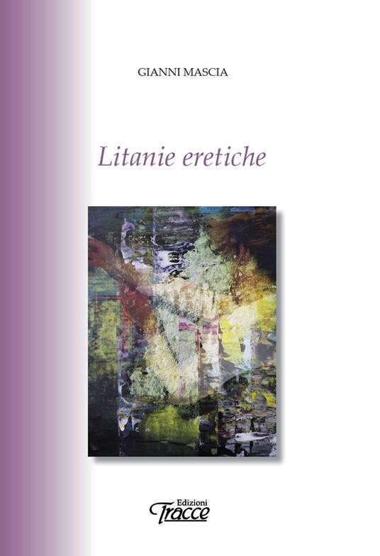 Litanie eretiche - Gianni Mascia - copertina