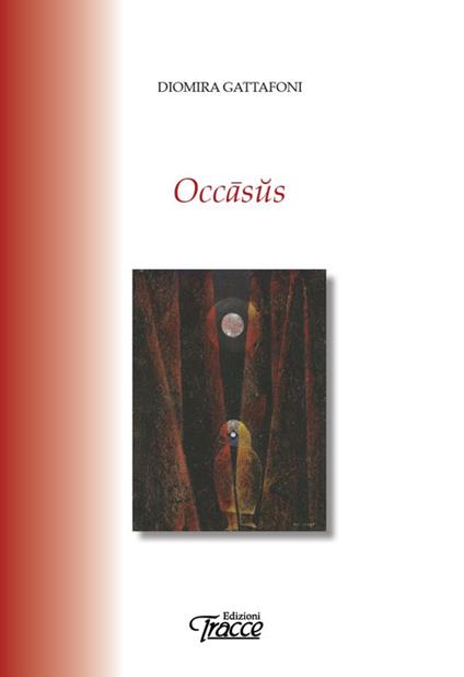 Occasus. Nuova ediz. - Diomira Gattafoni - copertina