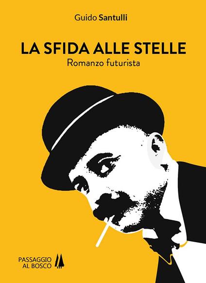 La sfida alle stelle - Guido Santulli - copertina