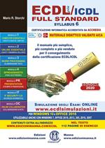 ECDL più/ICDL Full Standard Syllabus 6. Per Windows 10 e 7; Office 2016, 2019, 2013, 365, 2010 e 2007. Con Contenuto digitale per accesso online