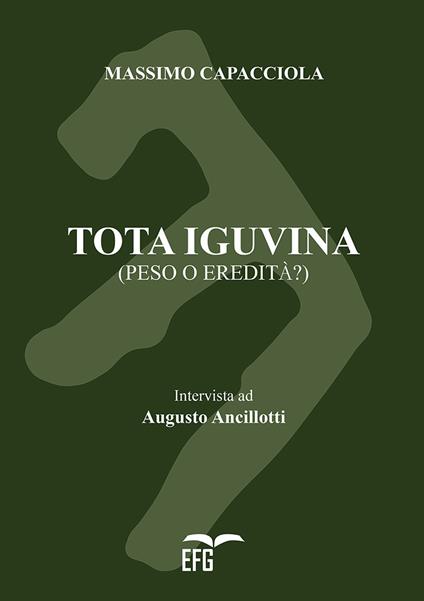 Tota Iguvina. Peso o eredità? - Massimo Capacciola - copertina