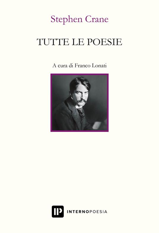 Tutte le poesie. Testo inglese a fronte - Stephen Crane - copertina