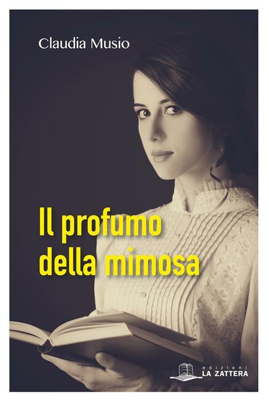 Il profumo della mimosa - Claudia Musio - ebook