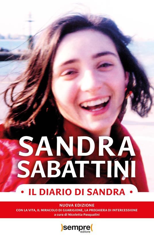 Il diario di Sandra. Nuova ediz. - Sandra Sabattini - copertina