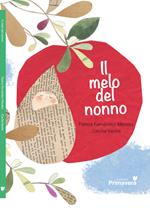 Il melo del nonno. Ediz. illustrata