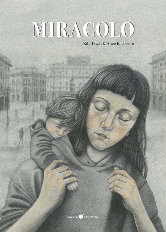 Miracolo. Ediz. illustrata - Zita Dazzi - copertina