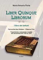 Liber quinque librorum. I libro dei defunti. Parrocchia San Giuliano, Villanova Tulo