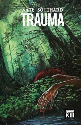 Trauma - Nate Southard - copertina