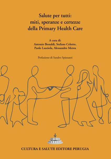 Salute per tutti: miti, speranze e certezze della Primary Health Care - copertina