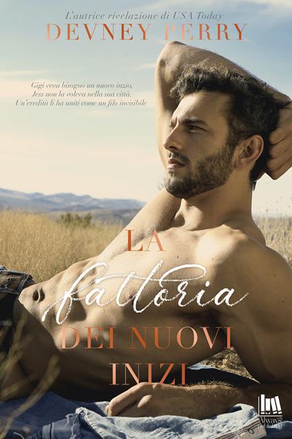 La fattoria dei nuovi inizi - Devney Perry,Gabriella Diverio - ebook