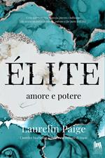 Élite. Amore e potere