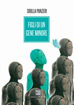 Figli di un gene minore