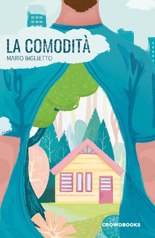 La comodità - Mario Biglietto - ebook