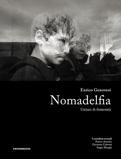 Nomadelfia. Un'oasi di fraternità. Ediz. bilingue - Enrico Genovesi - copertina