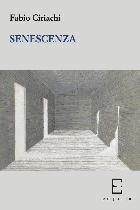 Senescenza - Fabio Ciriachi - copertina